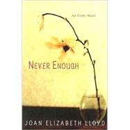 Never Enough