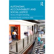 Autonomy, Accountability and Social Justice