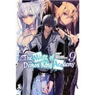 The Misfit of Demon King Academy, Vol. 9 (light novel)