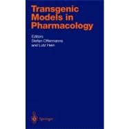 Transgenic Models in Pharmacology