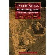 Paleoindian Geoarchaeology of the Southern High Plains
