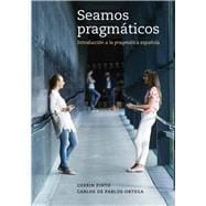 Seamos pragmaticos / Let's Be Pragmatic