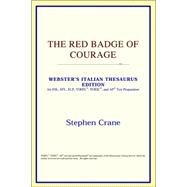 The Red Badge of Courage: Webster's Italian Thesaurus Edition