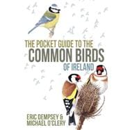 The Pocket Guide to the Common Birds of Ireland