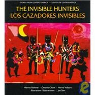 The Invisible Hunters/Los cazadores invisibles