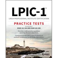 LPIC-1 Linux Professional Institute Certification Practice Tests Exam 101-500 and Exam 102-500
