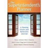 The Superintendent's Planner; A Monthly Guide and Reflective Journal