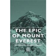 The Epic of Mount Everest