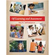 Of Learning and Assessment