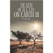 Death of All Life on Earth Iii