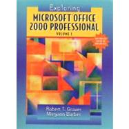 Exploring Microsoft Office Professional 2000, Volume I