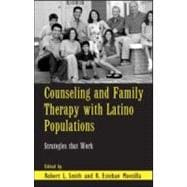 Counseling And Family Therapy With Latino Populations