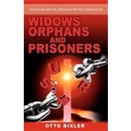 Widows Orphans and Prisoners