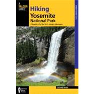 Hiking Yosemite National Park A Guide To 59 Of The Park's Greatest Hiking Adventures