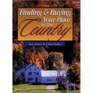 Finding and Buying Your Place in the Country
