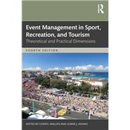 Event Management in Sport, Recreation, and Tourism