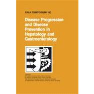 Disease Progression And Disease Prevention in Hepatology And Gastroenterology