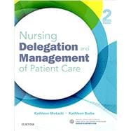 Nursing Delegation and Management of Patient Care