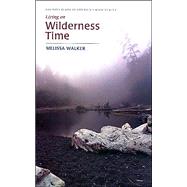 Living on Wilderness Time