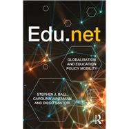 Edu.net: Globalisation and education policy mobility
