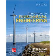 Introduction to Environmental Engineering [Rental Edition]