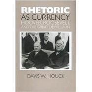 Rhetoric As Currency