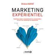 Marketing expérientiel : Expérience client comportement du consommateur et les 7E du marketing mix expérientiel