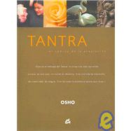 Tantra/ Tantra: El Camino De La Aceptacion/ The Way of Acceptance