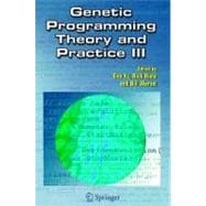 Genetic Programming Theory And Practice III