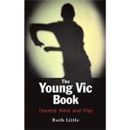 The Young Vic Theatre Book
