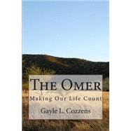 The Omer - Making Our Life Count