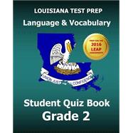 Louisiana Test Prep Language & Vocabulary Student Quiz Book Grade 2