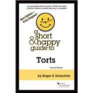 A Short & Happy Guide to Torts(Short & Happy Guides)