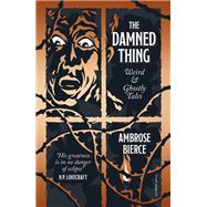 The Damned Thing, Deluxe Edition Weird and Ghostly Tales