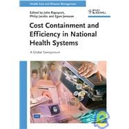 Cost Containment and Efficiency in National Health Systems A Global Comparison