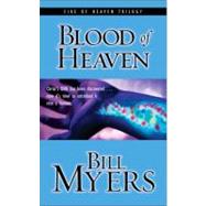 Blood of Heaven : Christ's DNA Has Been Discovered ... Now It's Time to Introduce It into a Human