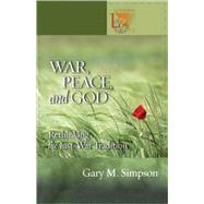 War, Peace And God