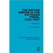 The British Empire in the Victorian Press, 1832-1867