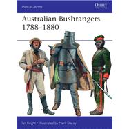 Australian Bushrangers 1788-1880