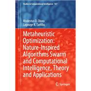 Metaheuristic Optimization: Nature-Inspired Algorithms Swarm and Computational Intelligence, Theory and Applications