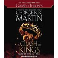 A Clash of Kings (HBO Tie-in Edition) A Song of Ice and Fire: Book Two