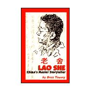 Lao She, China's Master Storyteller
