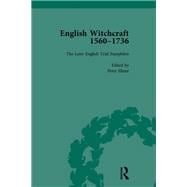 English Witchcraft, 1560-1736, vol 5