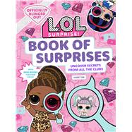 L.o.l. Surprise! Book of Surprises