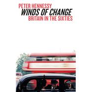 Winds of Change Britain in the Sixties