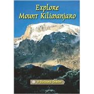 Explore Mount Kilimanjaro
