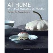 At Home with May and Axel Vervoordt Recipes for Every Season