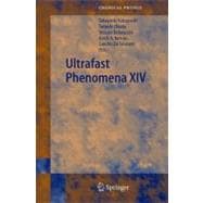 Ultrafast Phenomena Xiv: Proceedings Of The 14th  International Conference, Jiigata, Japan, July 25-30, 2004