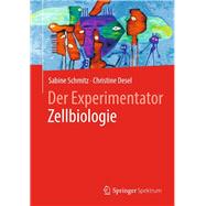 Der Experimentator Zellbiologie