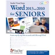 Word 2013 and 2010 for Seniors Learn Step by Step How to Work with Microsoft Word